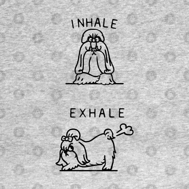 Inhale Exhale Shih Tzu by huebucket